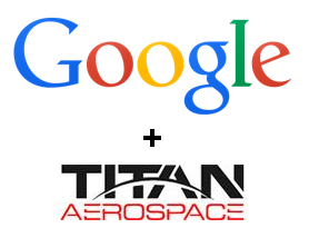 Google - Titan Aerospace