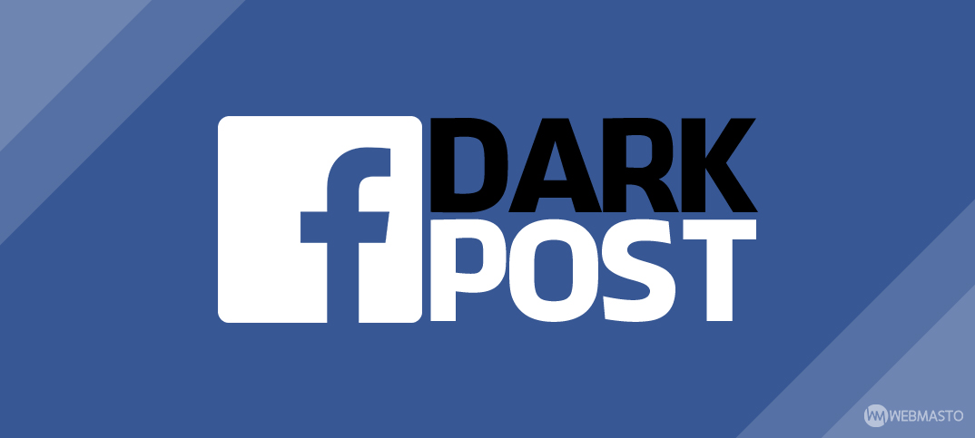 Facebook Dark Post